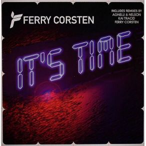 Download track It'S Time (Extended Mix) Ferry Corsten
