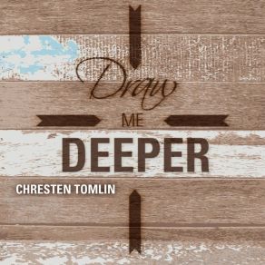 Download track When He Reached Down His Hand For Me Chresten Tomlin