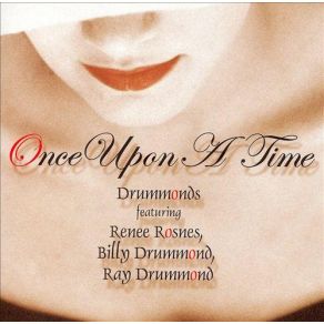 Download track Once Upon A Summertime The Drummonds