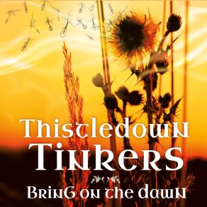 Download track Good To Know Thistledown Tinkers
