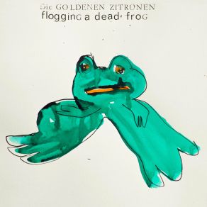 Download track This I'm Not Telling You Die Goldenen Zitronen