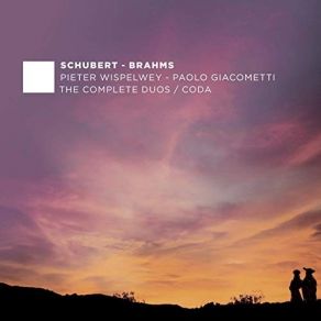 Download track 05. Violin Sonata No. 3 In D Minor, Op. 108 II. Adagio Pieter Wispelwey, Paolo Giacometti