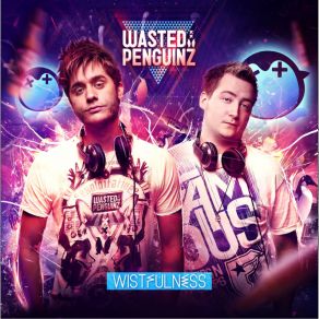 Download track What Wasted Penguinz