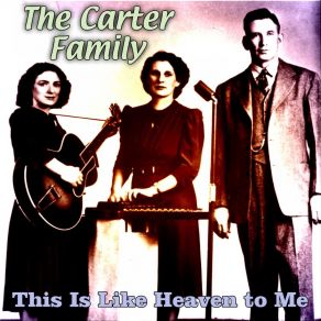 Download track When The Springtime Comes Again The Carter Family