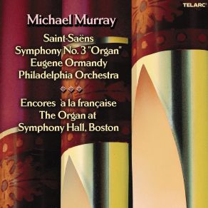 Download track Saint-Saëns: Symphony No. 3 In C Minor, Op. 78