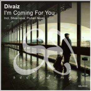 Download track I'm Coming For You (Original Mix) Divaiz