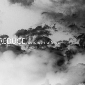 Download track Reduce - A View Through Reduce