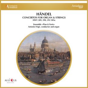 Download track Concerto In G Minor Op. 4, No. 1, HWV 289: II. Allegro Antonio Frigé, Ensemble ''Pian & Forte''