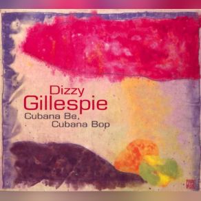 Download track I'm Be Boppin' Too Dizzy Gillespie