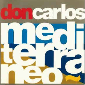 Download track Mediterraneo Don Carlos