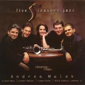 Download track I've Got A World On A String Malek Andrea, Five Seasons Jazz