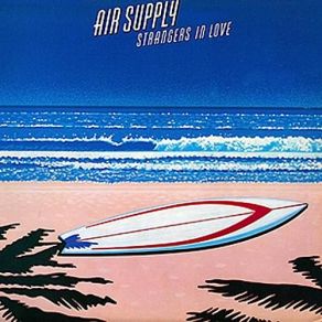 Download track What A Life Air Supply