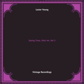 Download track I'm Fer It Too (Take 2) Lester Young