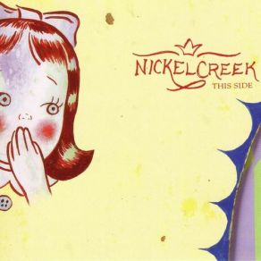 Download track Hanging By A Thread Nickel Creek