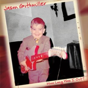 Download track Don't Let Me Die In California Jason Guthmiller