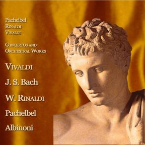 Download track Violin Concerto No. 1 In A Minor, BWV 1041: I. Allegro Moderato Pachelbel - Rinaldi - VivaldiJohann Sebastian Bach