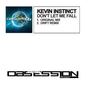 Download track Don't Let Me Fall Kevin Instinct