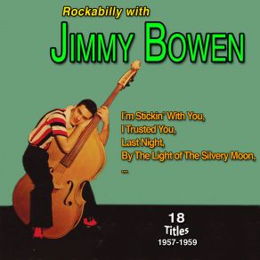 Download track I'm Stickin' With You Jimmy Bowen