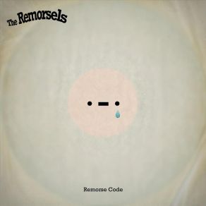 Download track Only Most Of The Time The Remorsels