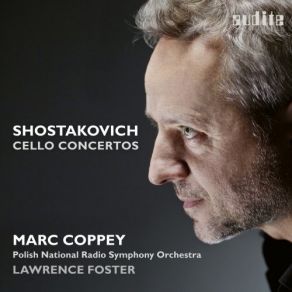 Download track Cello Concerto No. 1 In E-Flat Major, Op. 107: III. Cadenza Polish National Radio Symphony Orchestra, Lawrence Foster, Marc Coppey