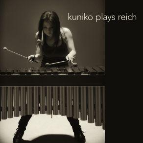 Download track Electric Counterpoint Version For Percussions - Movement I: Fast Kuniko Kato