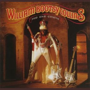 Download track # 1 Funkateer Bootsy Collins
