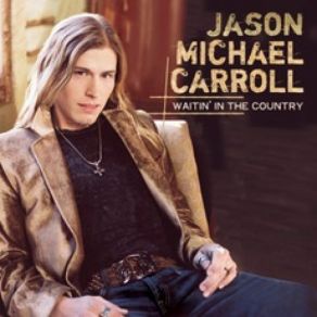 Download track I Can Sleep When I'm Dead Jason Michael Carroll