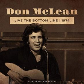Download track Now That You're Around Me (Live) Don McLean
