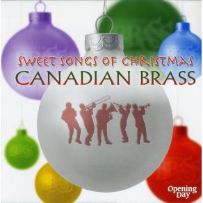 Download track Lo How A Rose E'Re Blooming The Canadian Brass