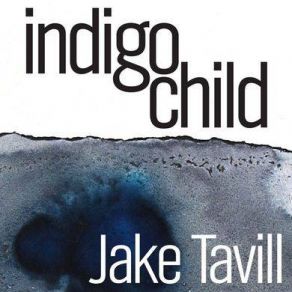 Download track Indigo Child Jake Tavill
