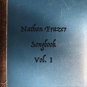 Download track Writing You A Song Nathan Frazer