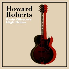 Download track (Back Home In) Indiana Howard Roberts