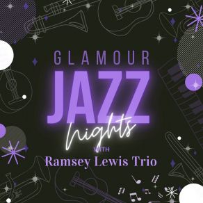 Download track It Ain't Necessary So Ramsey Lewis Trío
