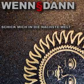 Download track Schick Mich In Die Nächste Welt Carlos Peron, Side Projects, Wenn§Dann