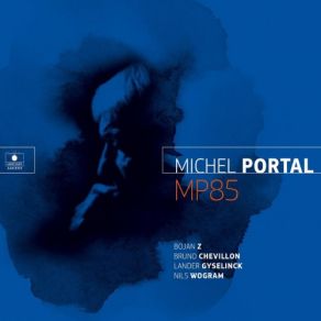 Download track Split The Difference Michel Portal