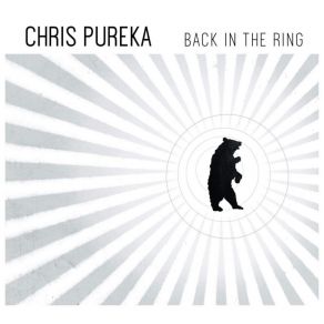 Download track Back In The Ring Chris Pureka
