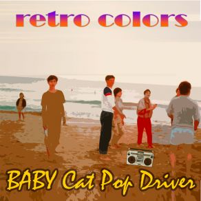 Download track I Won't Slow Down Anymore BABY Cat Pop Driver