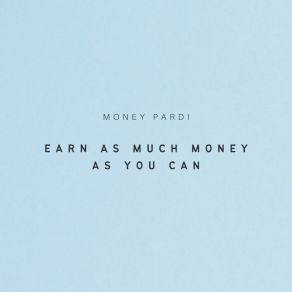Download track It's Not Easy Money Pardi