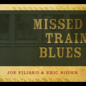 Download track Travelin' Shoes Eric Noden, Joe Filisko