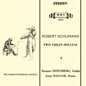 Download track Violin Sonata No. 2 In D Minor, Op. 121: II. Sehr Lebhaft Artur Balsam, Roman Totenberg