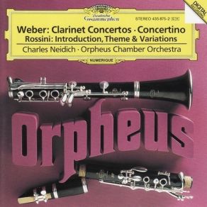 Download track Weber. Konzert Für Klarinette Und Orchester Nr. 1 F-Moll, Op. 73: I. Allegro Orpheus Chamber Orchestra, Charles Neidich