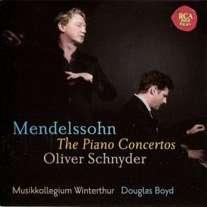 Download track Piano Concerto In A Minor, MWV 0 2 (1822): III. Finale. Allegro Ma Non Troppo Douglas Boyd, Oliver Schnyder, Musikkollegium Winterthur