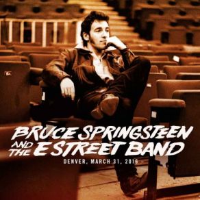 Download track Tenth Avenue Freeze-Out Bruce Springsteen, E-Street Band, The