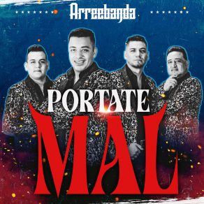 Download track Portate Mal Arreebanda