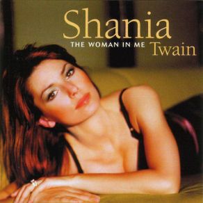 Download track No One Needs To Know Shania Twain