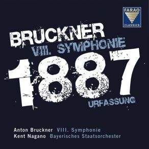 Download track 03. Symphony No. 8 In C Minor, WAB 108 III. Adagio Feierlich Langsam, Doch Nicht Schleppend (Original 1887 Version, Ed. L. Nowak) Bruckner, Anton