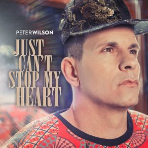 Download track Just Can't Stop My Heart (Matt Pop Extended Version) Peter WilsonMatt Pop