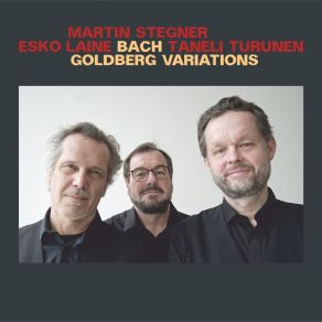 Download track Goldberg Variations, BWV 988 No. 26, Variatio 25. A 2 Clav. Adagio (Arr. For Viola, Cello And Double Bass By Dmitry Sitkovetsky) Taneli Turunen, Esko Laine, Martin Stegner