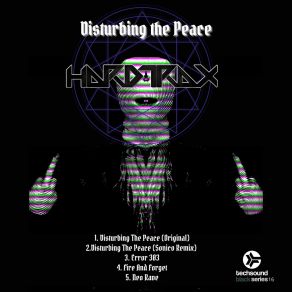 Download track Disturbing The Peace HardtraX