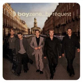Download track I'll Never Not Need You Boyzone